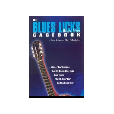 Rubin, Dave (author) The blues licks casebook guitare - Publicité Rubin, Dave (author) The blues licks casebook guitare - Publicité