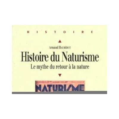PUR Histoire du naturisme : Le mythe du retour à la nature - Publicité PUR Histoire du naturisme : Le mythe du retour à la nature - Publicité