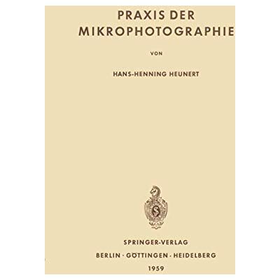 Heunert, Hans-H. Praxis der Mikrophotographie - Publicité Heunert, Hans-H. Praxis der Mikrophotographie - Publicité