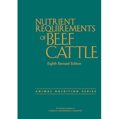 National Academies of Sciences, Engineering, and Medicine Nutrient Requirements of Beef Cattle - Publicité National Academies of Sciences, Engineering, and Medicine Nutrient Requirements of Beef Cattle - Publicité