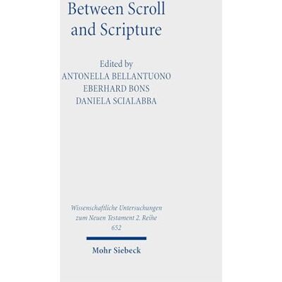 Between Scroll and Scripture: Studies in Septuagint, Biblical Greek, and Papyri - Publicité Between Scroll and Scripture: Studies in Septuagint, Biblical Greek, and Papyri - Publicité
