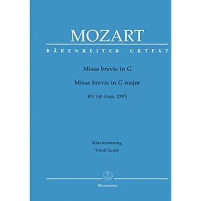 MOZART, Missa brevis in G KV 140 (Anh. 235d) Klavierauzug / Missa brevis in G major Vocal Score / Voix (SATB) et Piano - Publicité MOZART, Missa brevis in G KV 140 (Anh. 235d) Klavierauzug / Missa brevis in G major Vocal Score / Voix (SATB) et Piano - Publicité