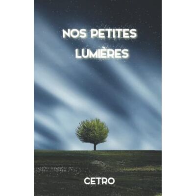 Cetro Nos petites lumières - Publicité Cetro Nos petites lumières - Publicité
