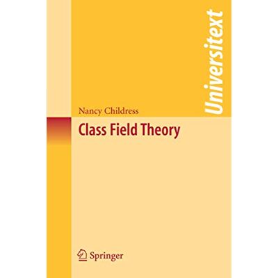 Childress, Nancy Class Field Theory - Publicité Childress, Nancy Class Field Theory - Publicité