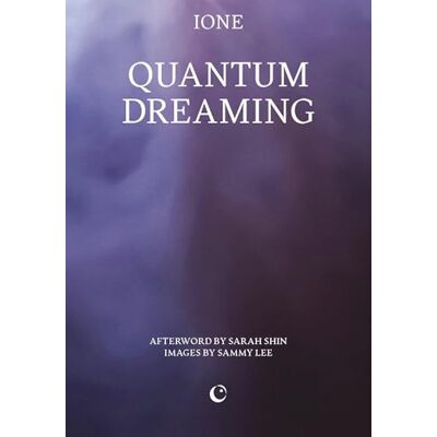 IONE Quantum Dreaming - Publicité IONE Quantum Dreaming - Publicité