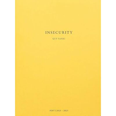 Guy Yanai Insecurity - Publicité Guy Yanai Insecurity - Publicité