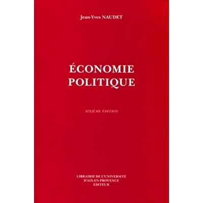 Naudet, Jean-Yves Economie politique - Publicité Naudet, Jean-Yves Economie politique - Publicité