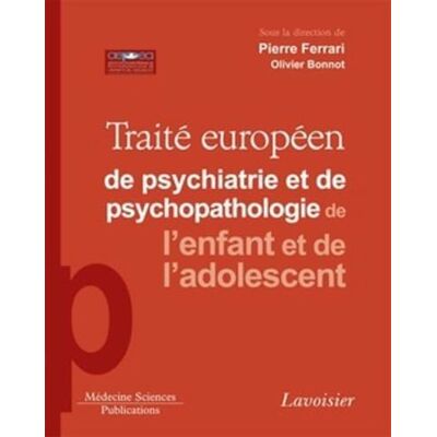 ROUSSELIN, Clara Traité européen de psychiatrie et de psychopathologie de l'enfant et de l'adolescent - Publicité ROUSSELIN, Clara Traité européen de psychiatrie et de psychopathologie de l'enfant et de l'adolescent - Publicité