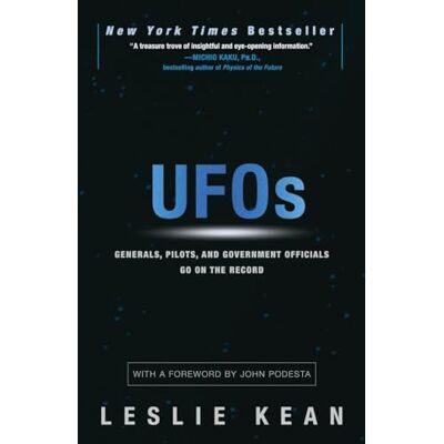 Kean, Leslie UFOs: Generals, Pilots, and Government Officials Go on the Record - Publicité Kean, Leslie UFOs: Generals, Pilots, and Government Officials Go on the Record - Publicité