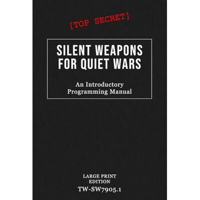 Anonymous Silent Weapons for Quiet Wars (An Introductory Programming Manual): The Controversial Top Secret* Document on Psychological Warfare, Economic Control, and Covert Global Strategies - Publicité Anonymous Silent Weapons for Quiet Wars (An Introductory Programming Manual): The Controversial Top Secret* Document on Psychological Warfare, Economic Control, and Covert Global Strategies - Publicité