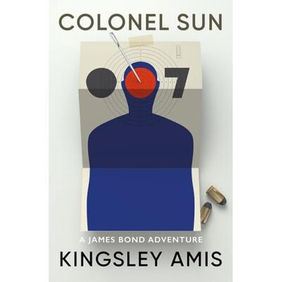 Amis, Kingsley Colonel Sun: James Bond 007 - Publicité Amis, Kingsley Colonel Sun: James Bond 007 - Publicité