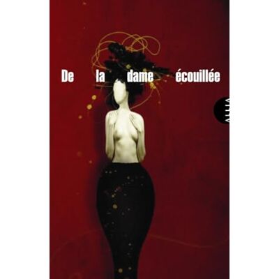 De la dame écouillée - Publicité De la dame écouillée - Publicité