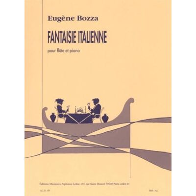 Bozza, Eugene (compo FANTAISIE ITALIENNE FLUTE ET PIANO - Publicité Bozza, Eugene (compo FANTAISIE ITALIENNE FLUTE ET PIANO - Publicité