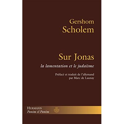 Scholem, Gershom Sur Jonas, la lamentation et le judaïsme - Publicité Scholem, Gershom Sur Jonas, la lamentation et le judaïsme - Publicité