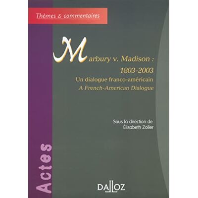 Collectif Marbury V. Madison : Un dialogue franco-américain / A French-American Dialogue - Publicité Collectif Marbury V. Madison : Un dialogue franco-américain / A French-American Dialogue - Publicité