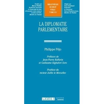 Péjo, Philippe La diplomatie parlementaire (Tome 313) - Publicité Péjo, Philippe La diplomatie parlementaire (Tome 313) - Publicité