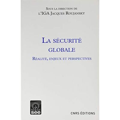 Collectif La sécurité globale - Publicité Collectif La sécurité globale - Publicité