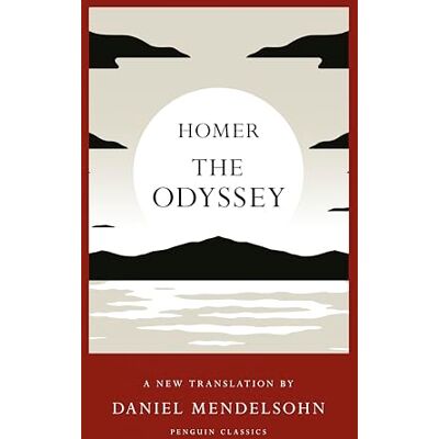 Homer The Odyssey: A New Translation by Daniel Mendelsohn - Publicité Homer The Odyssey: A New Translation by Daniel Mendelsohn - Publicité
