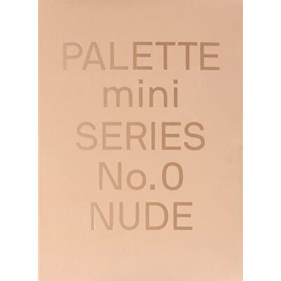 XXX Palette Mini Series 00: Nude - Publicité XXX Palette Mini Series 00: Nude - Publicité