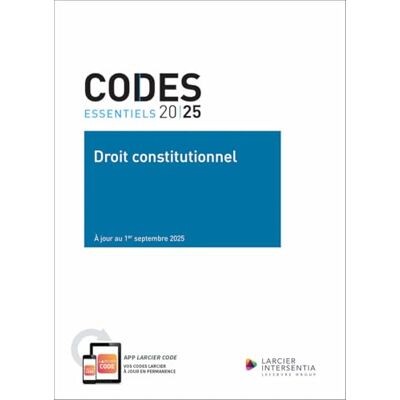 Collectif Code essentiel Droit constitutionnel 2025 À jour au 1er septembre 2025 - Publicité Collectif Code essentiel Droit constitutionnel 2025 À jour au 1er septembre 2025 - Publicité