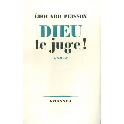 Peisson, Edouard Dieu te juge ! - Publicité Peisson, Edouard Dieu te juge ! - Publicité