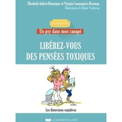 Aubret-Hunsinger, Elisabeth Libérez-vous des pensées toxiques - Publicité Aubret-Hunsinger, Elisabeth Libérez-vous des pensées toxiques - Publicité