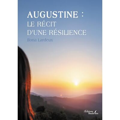 LARDEUX, Ilona Augustine : le récit d'une résilience - Publicité LARDEUX, Ilona Augustine : le récit d'une résilience - Publicité