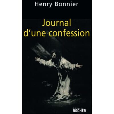 Bonnier, Henry Journal d'une confession - Publicité Bonnier, Henry Journal d'une confession - Publicité