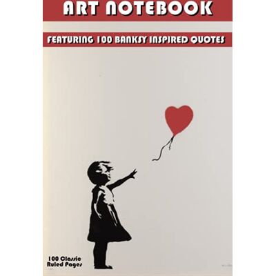 Moss, John Art Journal / Notebook / Diary – Banksy, Classic Ruled Paper 100 Pages: Standard Lined Notebook for all Your Needs - Publicité Moss, John Art Journal / Notebook / Diary – Banksy, Classic Ruled Paper 100 Pages: Standard Lined Notebook for all Your Needs - Publicité