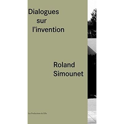 Simounet, Roland Dialogues sur l'invention - Publicité Simounet, Roland Dialogues sur l'invention - Publicité