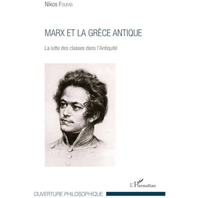 Foufas, Nikos Marx et la Grèce antique: La lutte des classes dans l'Antiquité - Publicité Foufas, Nikos Marx et la Grèce antique: La lutte des classes dans l'Antiquité - Publicité