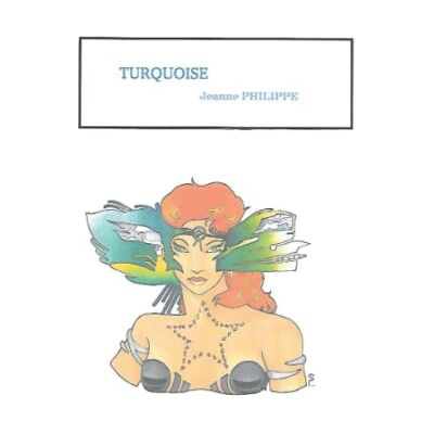 PHILIPPE, Jeanne TURQUOISE - Publicité PHILIPPE, Jeanne TURQUOISE - Publicité