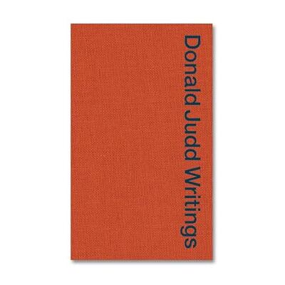 Judd Foundation Donald Judd Writings - Publicité Judd Foundation Donald Judd Writings - Publicité