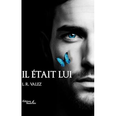 VALEZ, L. R. Il était lui - Publicité VALEZ, L. R. Il était lui - Publicité