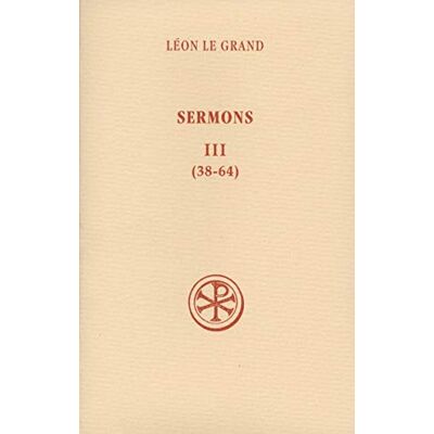 Le Grand, Léon Sermons III (38-64) - Publicité Le Grand, Léon Sermons III (38-64) - Publicité
