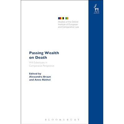 Passing Wealth on Death: Will-Substitutes in Comparative Perspective - Publicité Passing Wealth on Death: Will-Substitutes in Comparative Perspective - Publicité