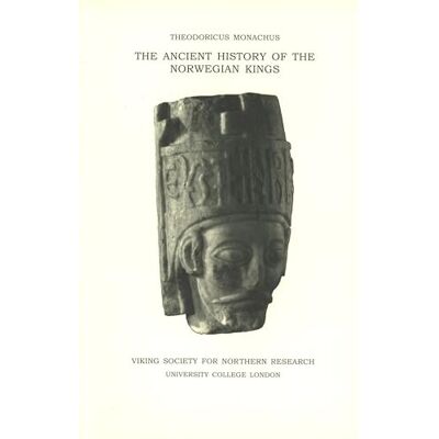 Faulkes, Anthony Historia de Antiquitate Regum Norwagiensium: An Account of the Ancient History of the Norwegian Kings - Publicité Faulkes, Anthony Historia de Antiquitate Regum Norwagiensium: An Account of the Ancient History of the Norwegian Kings - Publicité
