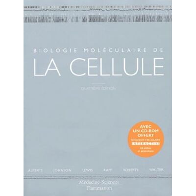 Collectif Biologie moléculaire de la cellule : Livre de cours - Publicité Collectif Biologie moléculaire de la cellule : Livre de cours - Publicité