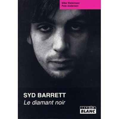 Watkinson, Mike SYD BARRETT Le diamant noir - Publicité Watkinson, Mike SYD BARRETT Le diamant noir - Publicité