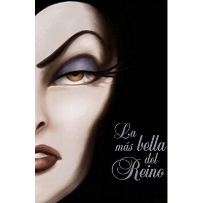 Disney La más bella del Reino: Una historia de la Reina Malvada - Publicité Disney La más bella del Reino: Una historia de la Reina Malvada - Publicité