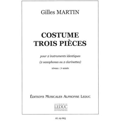Martin, Gilles (comp Gilles martin: costume (saxophones 2) - Publicité Martin, Gilles (comp Gilles martin: costume (saxophones 2) - Publicité