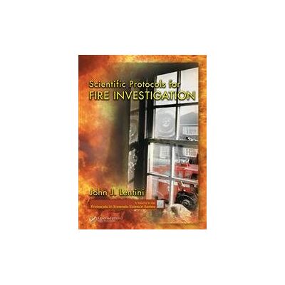 Lentini, John L. Scientific Protocols for Fire Investigation - Publicité Lentini, John L. Scientific Protocols for Fire Investigation - Publicité