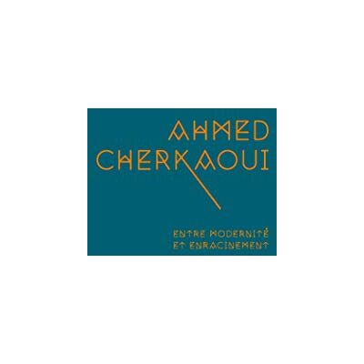 Alaoui, Brahim Ahmed Cherkaoui: Entre modernité et enracinement - Publicité Alaoui, Brahim Ahmed Cherkaoui: Entre modernité et enracinement - Publicité