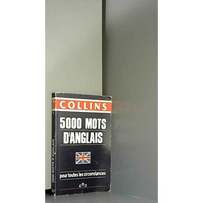Collins Connaître et utiliser 5000 mots d'anglais - Publicité Collins Connaître et utiliser 5000 mots d'anglais - Publicité