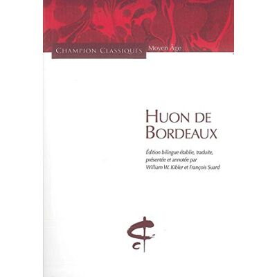 Collectif Huon de Bordeaux (édition bilingue) - Publicité Collectif Huon de Bordeaux (édition bilingue) - Publicité