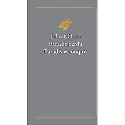 Milton, John Paradis perdu ; Paradis reconquis - Publicité Milton, John Paradis perdu ; Paradis reconquis - Publicité