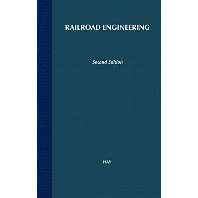Hay, William W. Railroad Engineering - Publicité Hay, William W. Railroad Engineering - Publicité