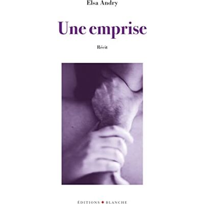 Andry, Elsa Une emprise - Publicité Andry, Elsa Une emprise - Publicité