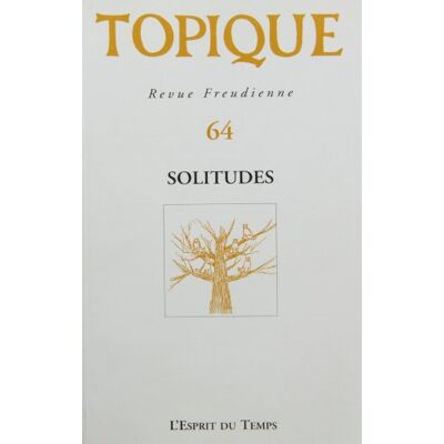 Collectif Topique, numéro 64, 1997 : Solitude - Publicité Collectif Topique, numéro 64, 1997 : Solitude - Publicité
