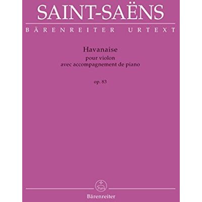 Saint-Saëns, Camille Havanaise Op.83 for Violin & Piano - Publicité Saint-Saëns, Camille Havanaise Op.83 for Violin & Piano - Publicité